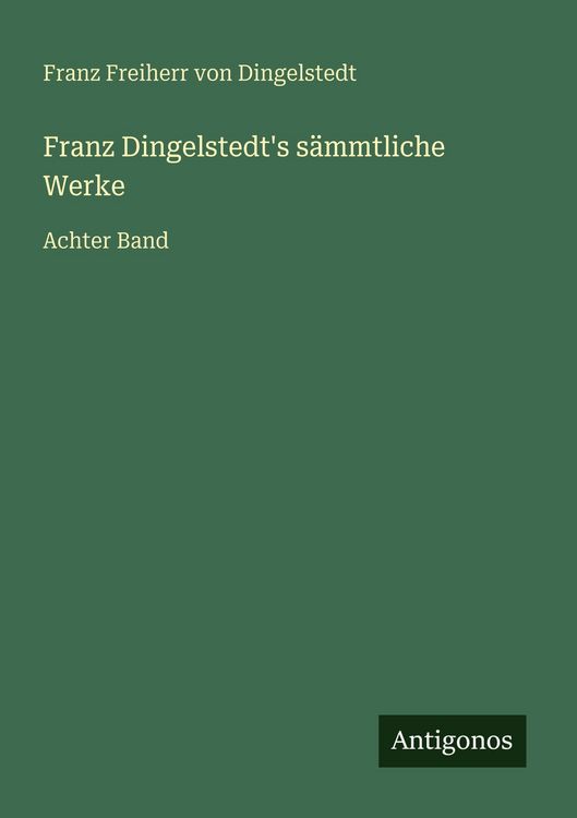 Produktbild: Franz Dingelstedt's s&auml;mmtliche Werke