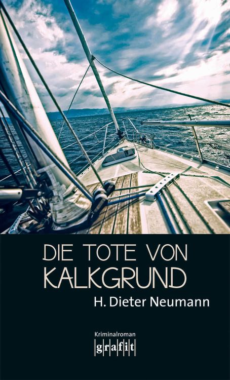 Bild vom Artikel Die Tote von Kalkgrund vom Autor Heinrich Dieter Neumann
