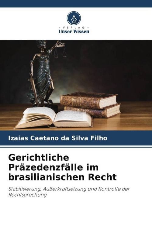 Produktbild: Gerichtliche Pr&auml;zedenzf&auml;lle im brasilianischen Recht