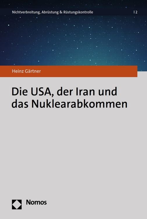 Produktbild: Die USA, der Iran und das Nuklearabkommen
