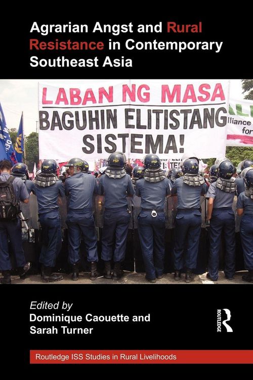 Produktbild: Agrarian Angst and Rural Resistance in Contemporary Southeast Asia