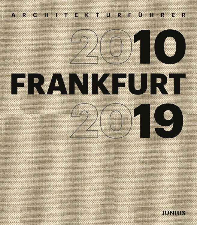 Produktbild: Architekturf&uuml;hrer FRANKFURT 2010&ndash;2019