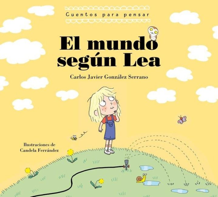 Produktbild: El Mundo Seg&uacute;n Lea. Cuentos Para Pensar / The World According to Lea. Stories to Think about