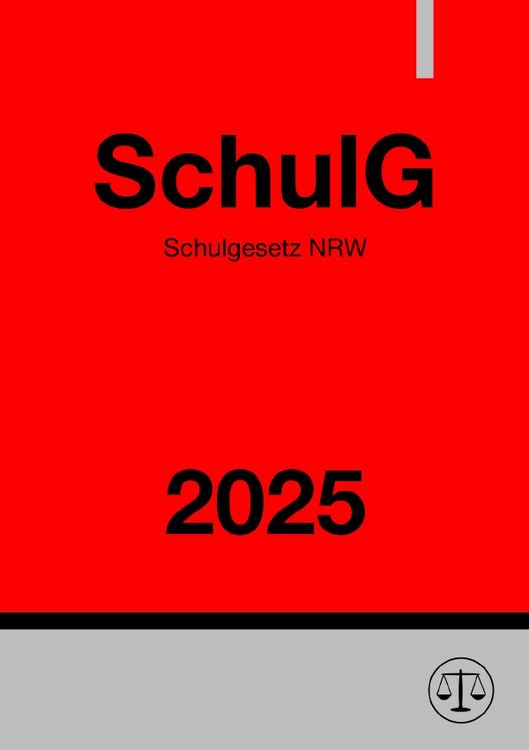 Produktbild: Schulgesetz Nordrhein-Westfalen - SchulG NRW 2025