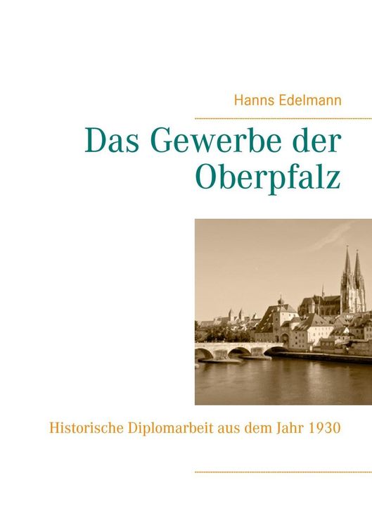 Produktbild: Das Gewerbe der Oberpfalz