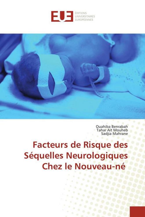 Produktbild: Facteurs de Risque des S&eacute;quelles Neurologiques Chez le Nouveau-n&eacute;