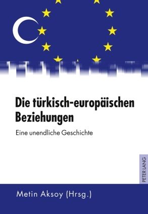 Produktbild: Die tuerkisch-europaeischen Beziehungen