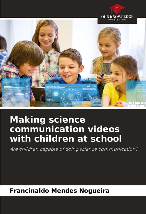 Produktbild: Making science communication videos with children at school