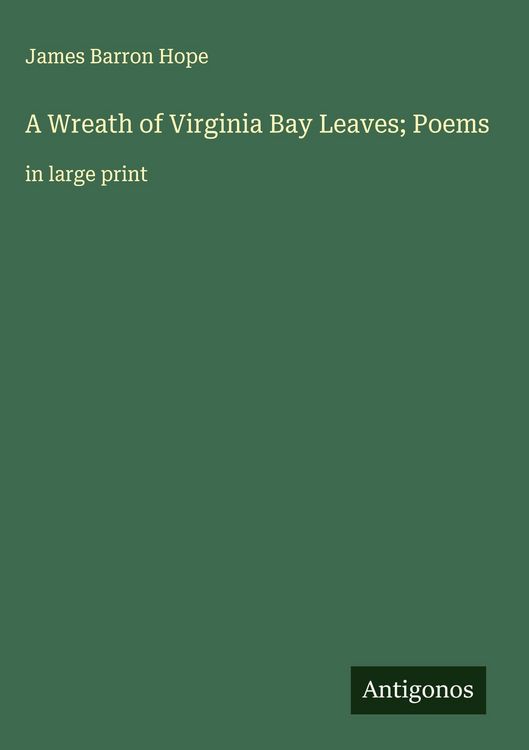 Produktbild: A Wreath of Virginia Bay Leaves; Poems