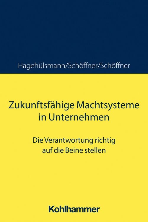 Produktbild: Zukunftsf&auml;hige Machtsysteme in Unternehmen
