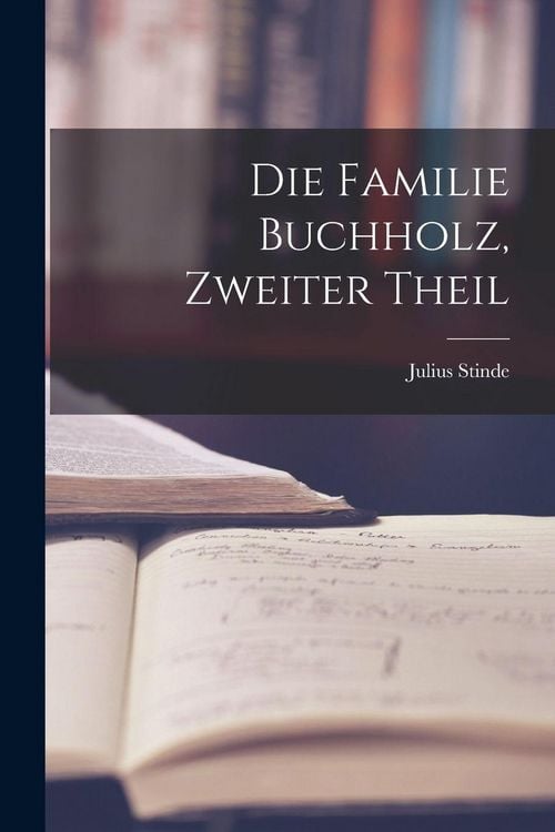 Produktbild: Die Familie Buchholz, Zweiter Theil