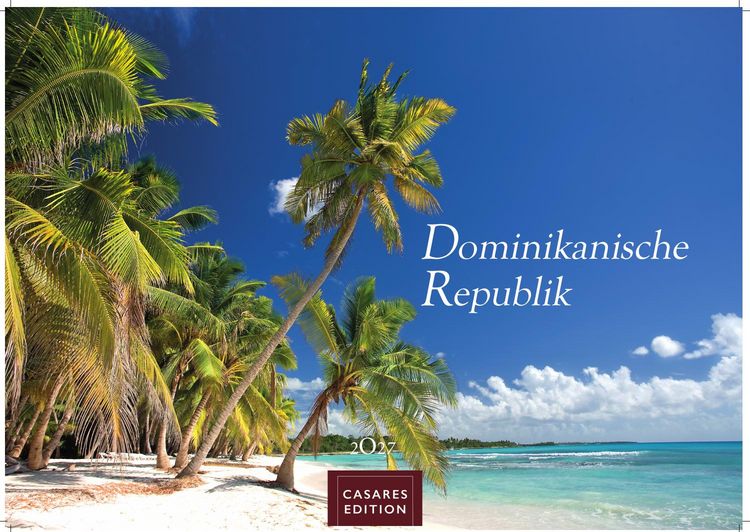 Produktbild: Dominikanische Republik Kalender 2027 &ndash; Wandkalender | Fotokalender Karibik 24x35cm &ndash; Bildkalender mit exotischen Motiven, ideal f&uuml;r Strandfans, Weltenbummler & Karibiktr&auml;umer