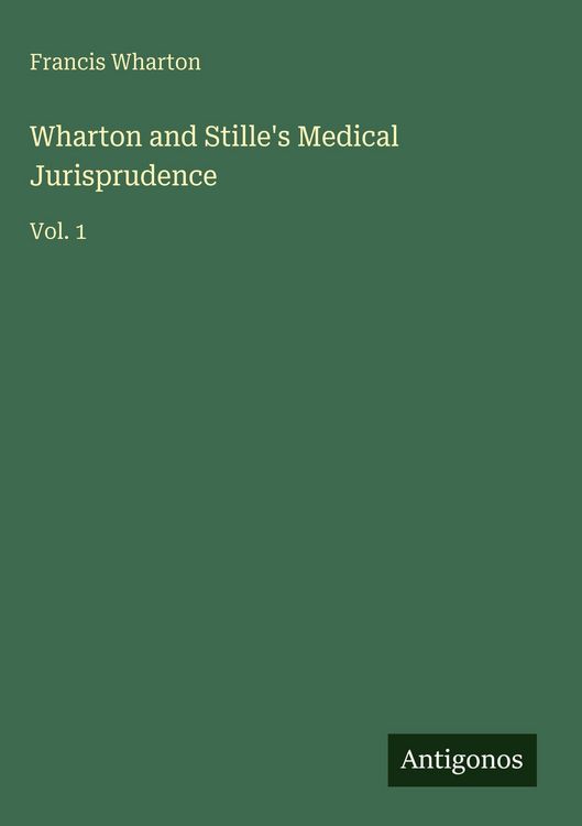 Produktbild: Wharton and Stille's Medical Jurisprudence