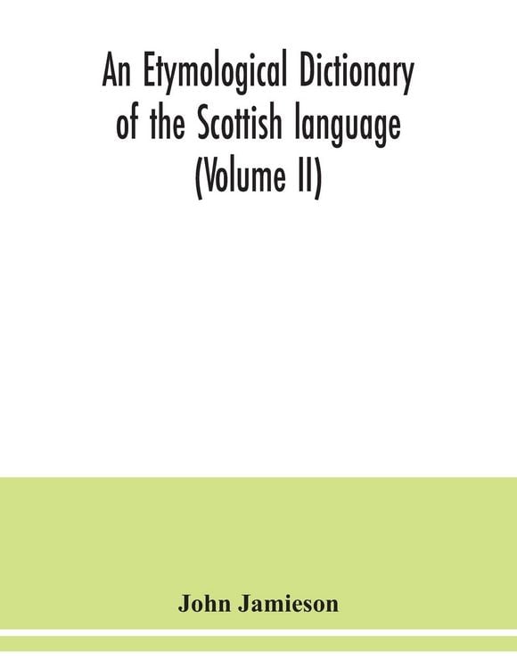 Produktbild: An etymological dictionary of the Scottish language (Volume II)