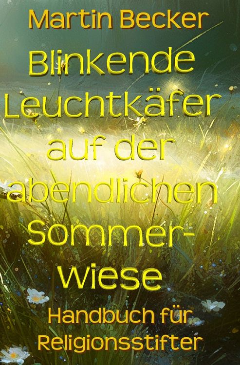 Produktbild: Blinkende Leuchtk&auml;fer auf der abendlichen Sommerwiese