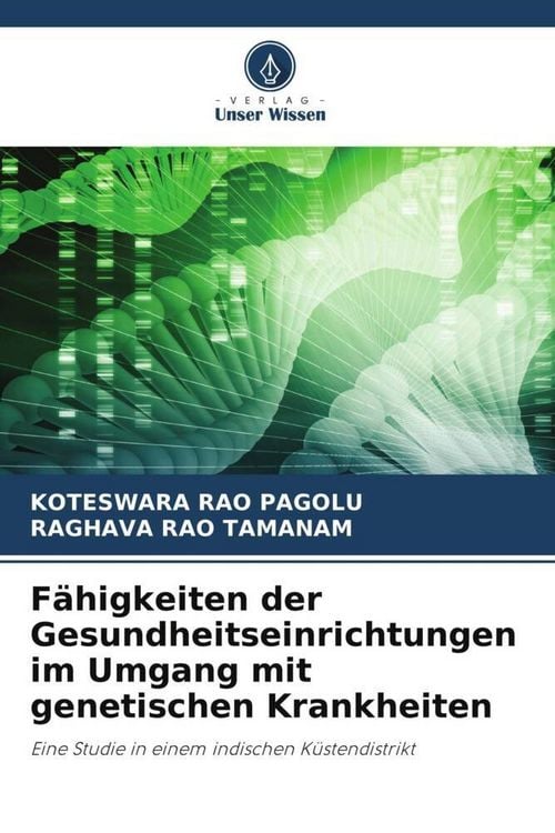 Produktbild: F&auml;higkeiten der Gesundheitseinrichtungen im Umgang mit genetischen Krankheiten