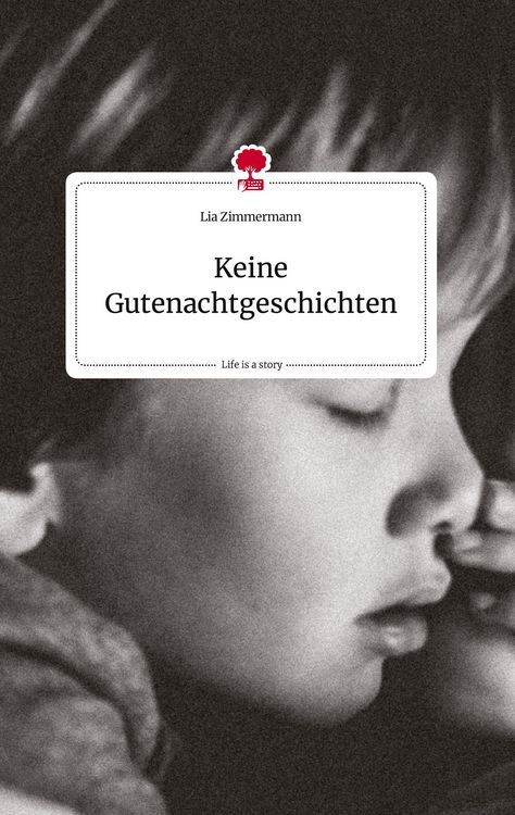 Produktbild: Keine Gutenachtgeschichten. Life is a Story - story.one