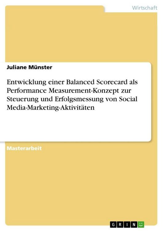 Produktbild: Entwicklung einer Balanced Scorecard als Performance Measurement-Konzept zur Steuerung und Erfolgsmessung von Social Media-Marketing-Aktivit&auml;ten