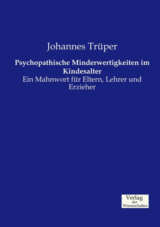 Produktbild: Psychopathische Minderwertigkeiten im Kindesalter