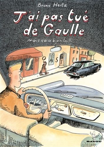 Produktbild: J'ai pas tu&eacute; de Gaulle : mais &ccedil;a a bien failli...
