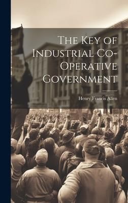Produktbild: The Key of Industrial Co-Operative Government