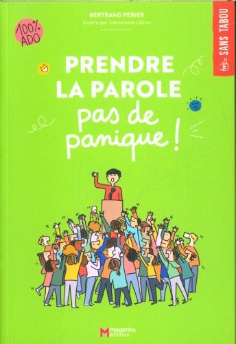 Produktbild: Prendre la parole : pas de panique !