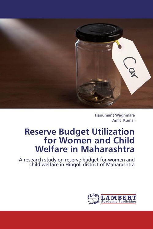Produktbild: Reserve Budget Utilization for Women and Child Welfare in Maharashtra