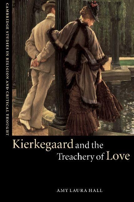 Produktbild: Kierkegaard and the Treachery of Love