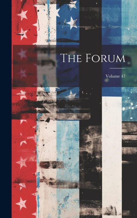 Produktbild: The Forum; Volume 47