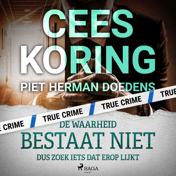Produktbild: De waarheid bestaat niet, dus zoek iets dat erop lijkt