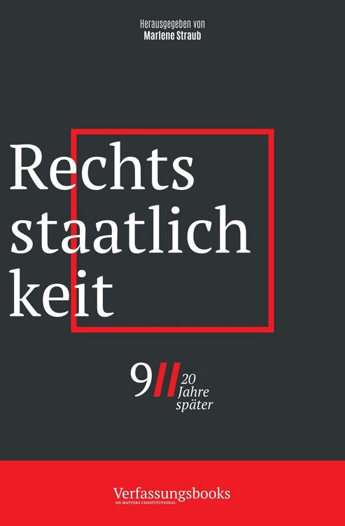 Produktbild: Rechtsstaatlichkeit (9/11, 20 Jahre sp&auml;ter: eine verfassungsrechtliche Spurensuche, #7)