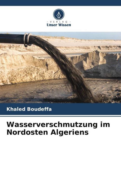 Produktbild: Wasserverschmutzung im Nordosten Algeriens