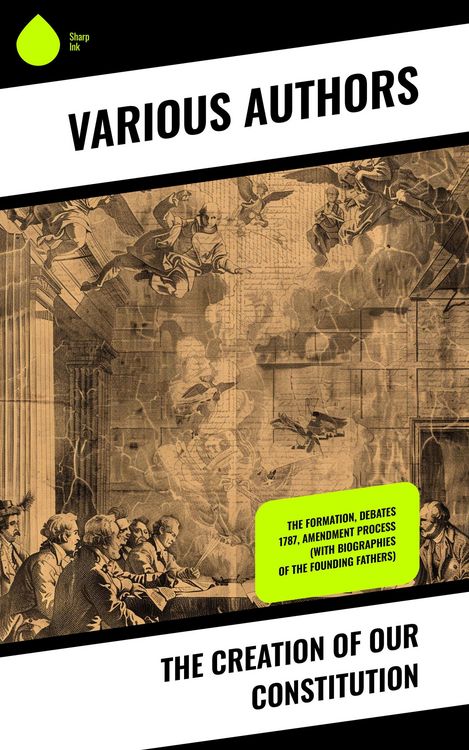 Produktbild: The Creation of Our Constitution