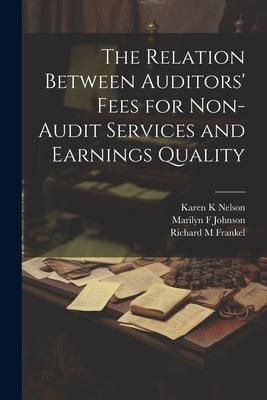 Produktbild: The Relation Between Auditors' Fees for Non-audit Services and Earnings Quality