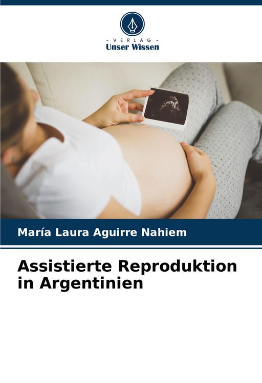 Produktbild: Assistierte Reproduktion in Argentinien