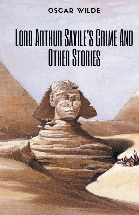 Produktbild: Lord Arthur Savile's Crime and Other Stories