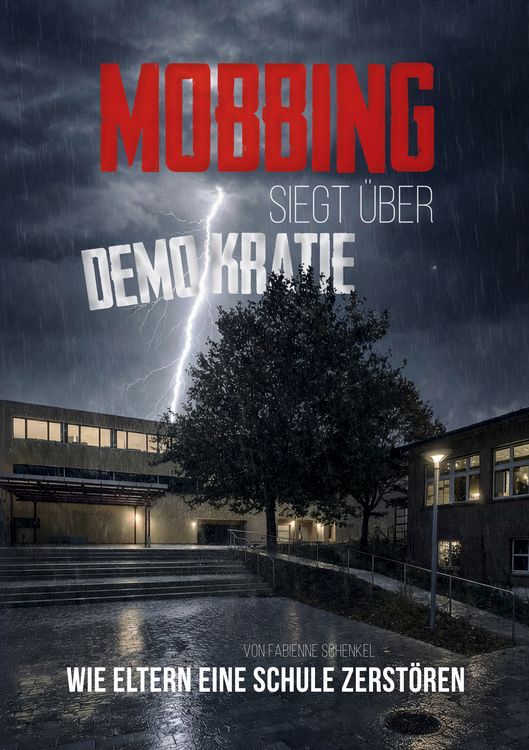 Produktbild: Mobbing siegt &uuml;ber Demokratie