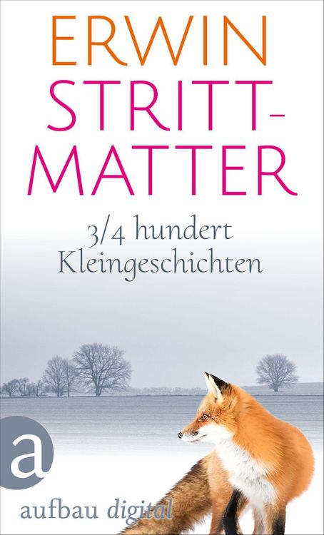 Produktbild: 3/4 hundert Kleingeschichten