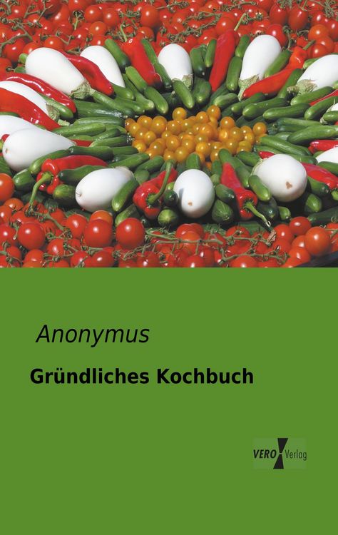 Produktbild: Gr&uuml;ndliches Kochbuch