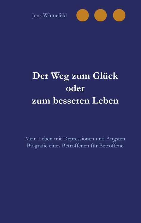 Produktbild: Der Weg zum Gl&uuml;ck oder zum besseren Leben