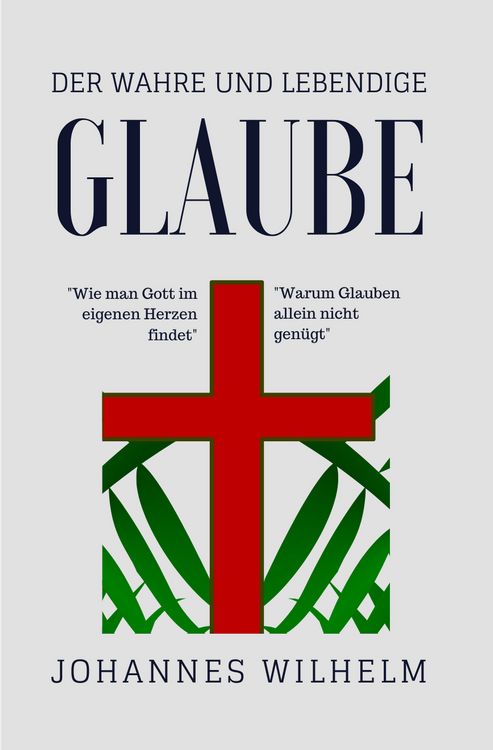 Produktbild: Der wahre und lebendige Glaube!