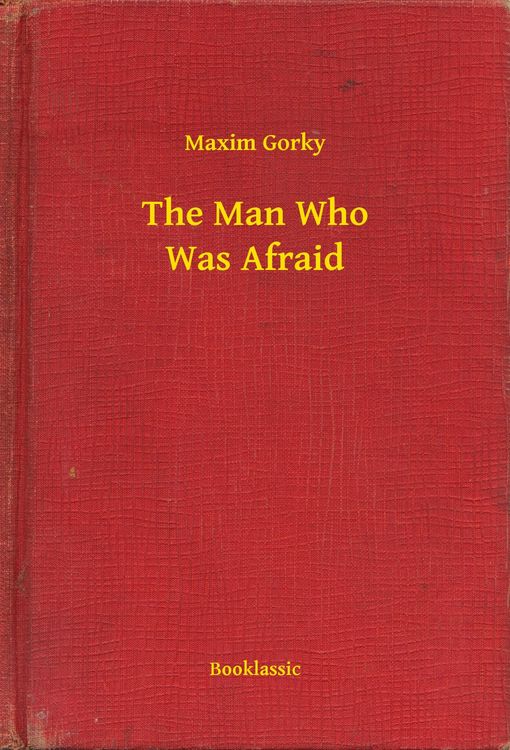Produktbild: The Man Who Was Afraid