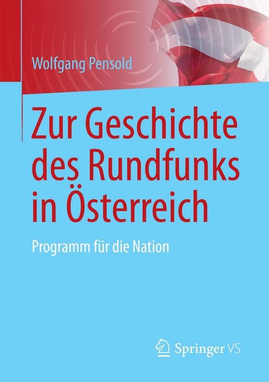 Produktbild: Zur Geschichte des Rundfunks in &Ouml;sterreich