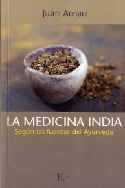 Produktbild: La medicina india : seg&uacute;n las fuentes del ayurveda