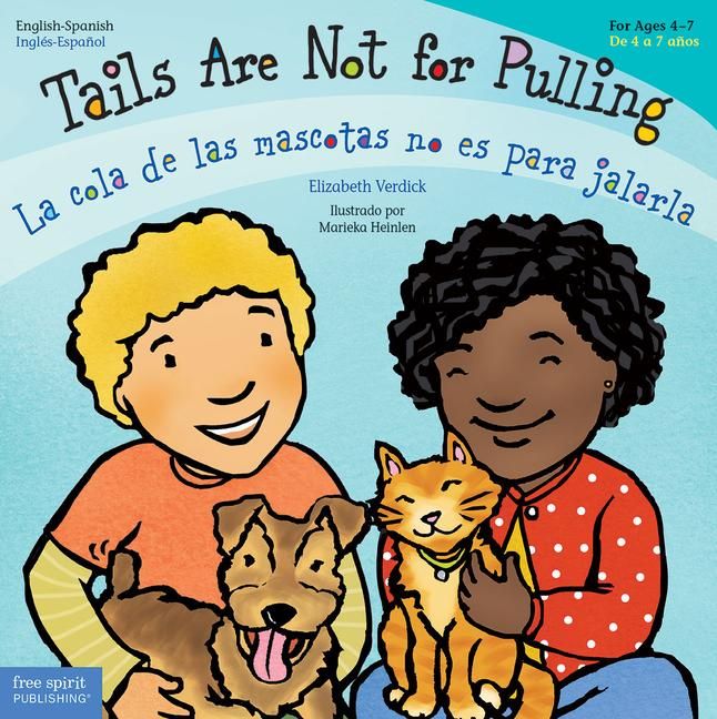Produktbild: Tails Are Not for Pulling / La Cola de Las Mascotas No Es Para Jalarla