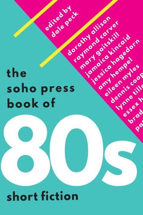 Produktbild: The Soho Press Book of '80s Short Fiction