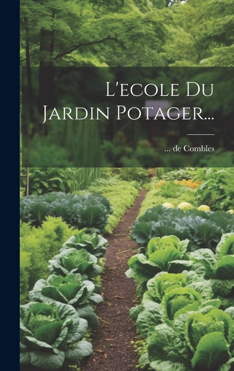 Produktbild: L'ecole Du Jardin Potager...