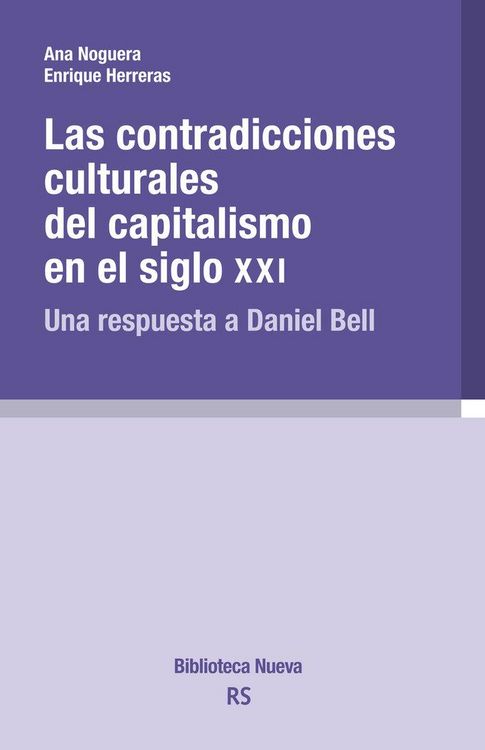 Produktbild: Contradicciones culturales del capitalismo en el siglo XXI : una respuesta a Daniel Bell
