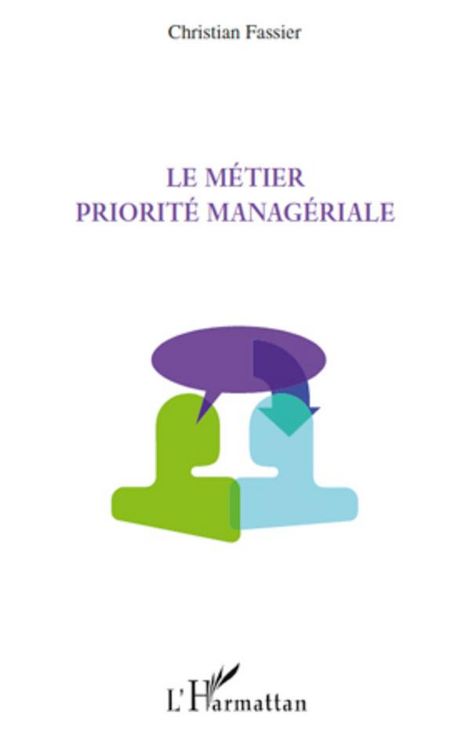 Produktbild: Le m&eacute;tier priorit&eacute; manag&eacute;riale