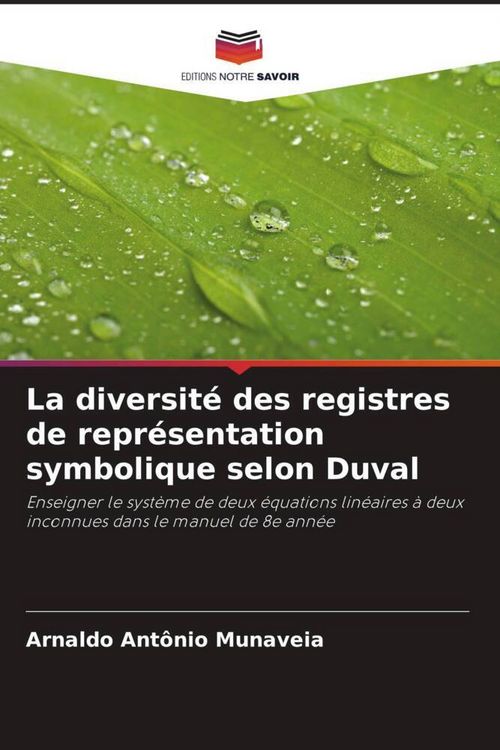 Produktbild: La diversit&eacute; des registres de repr&eacute;sentation symbolique selon Duval